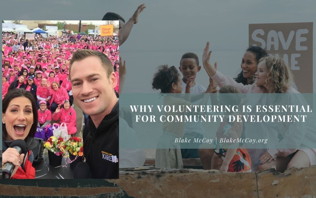 Why Volunteering Is Essential for Community Development